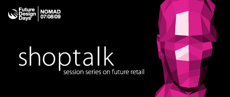 FutureDesignDays Nomad – Shoptalk